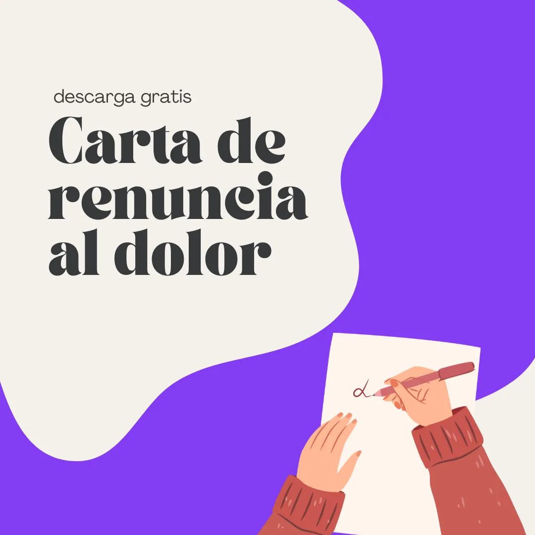Carta de renuncia al dolor_tu psicologa cristiana
